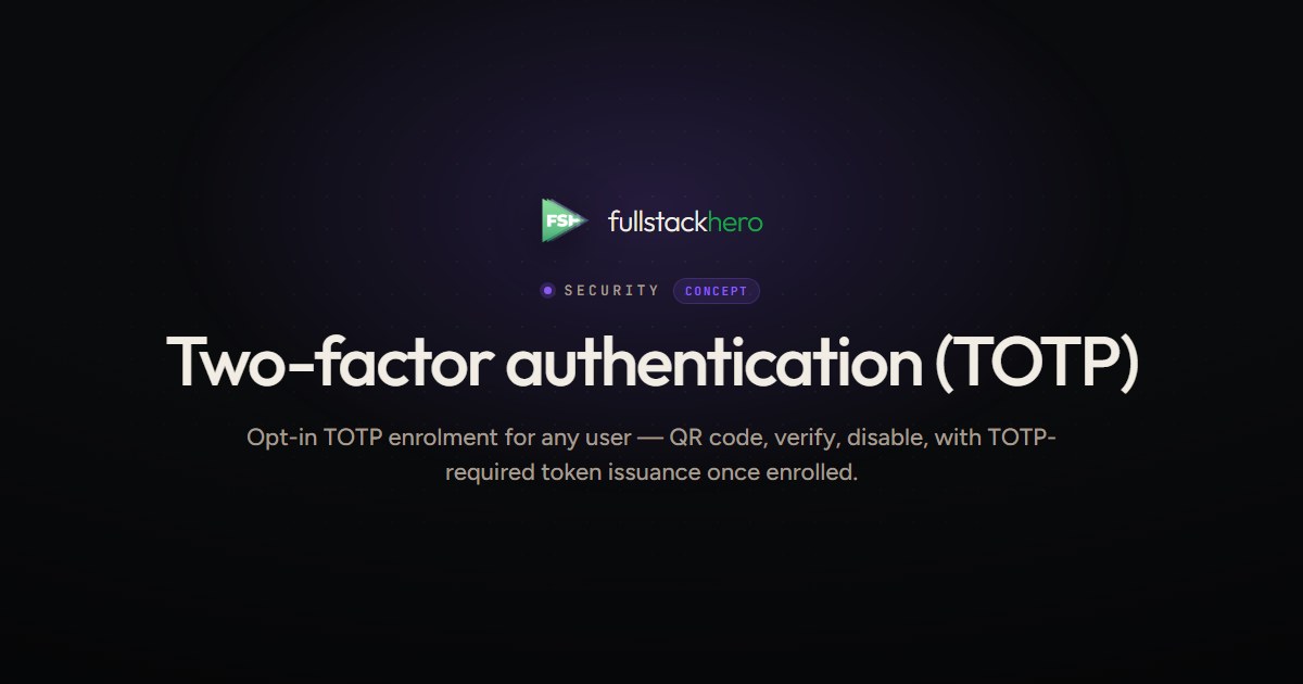 Two-factor authentication in .NET 10 — TOTP enrolment + QR